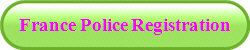 France Police Registration